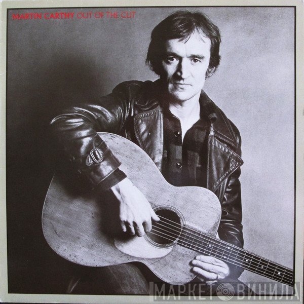 Martin Carthy - Out Of The Cut