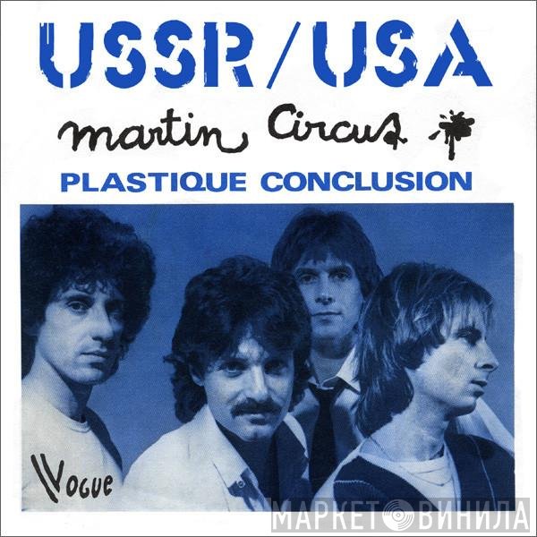 Martin Circus - USSR / USA