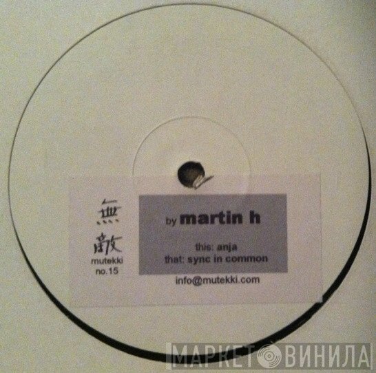 Martin H  - Anja / Sync In Common