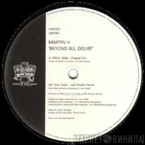 Martin H - Beyond All Doubt