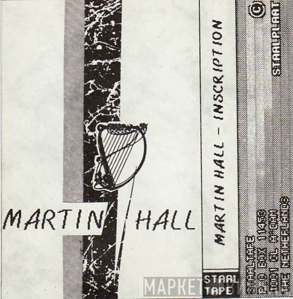 Martin Hall  - Inscription