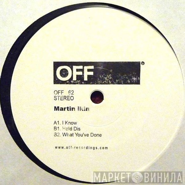 Martin Ikin - I Know