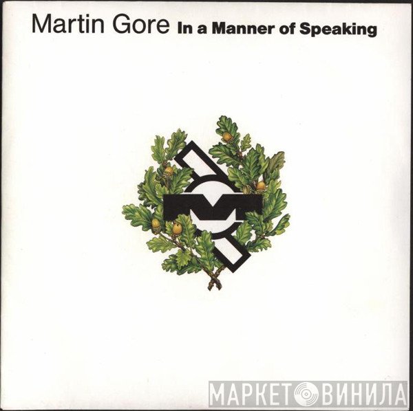 Martin L. Gore  - In A Manner Of Speaking