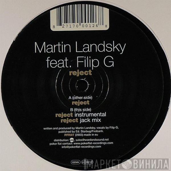 Martin Landsky, Filip G - Reject