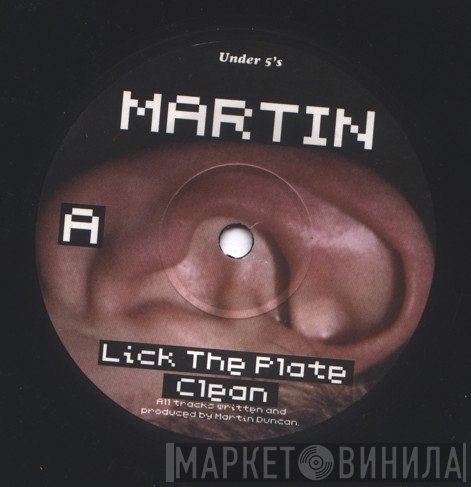 Martin  - Lick The Plate Clean