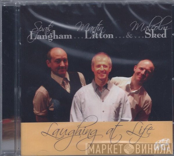 Martin Litton, Tom Langham, Malcolm Sked - Laughing At Life