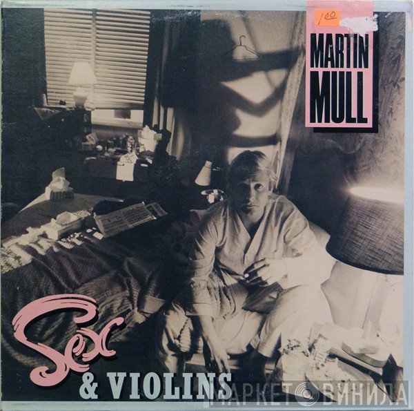 Martin Mull - Sex &amp; Violins