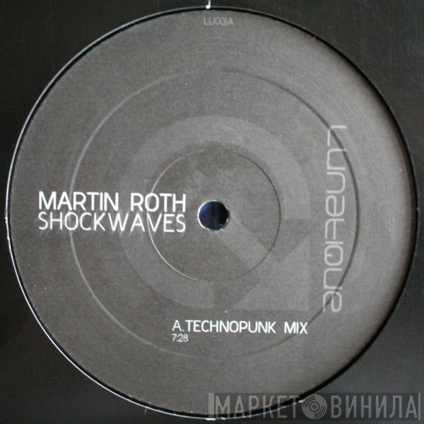 Martin Roth  - Shockwaves