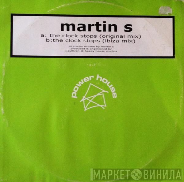 Martin S - The Clock Stops Here