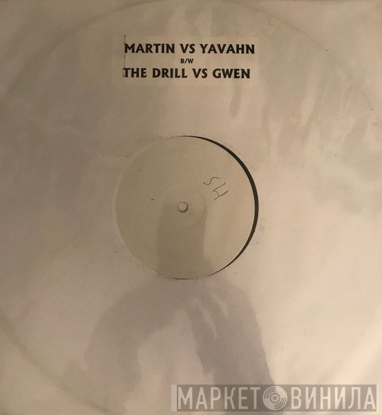 Martin Solveig, Yavahn, The Drill , Gwen Stefani - Everybody Be Somebody / Hollaback Girl