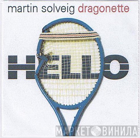 Martin Solveig & Dragonette  - Hello