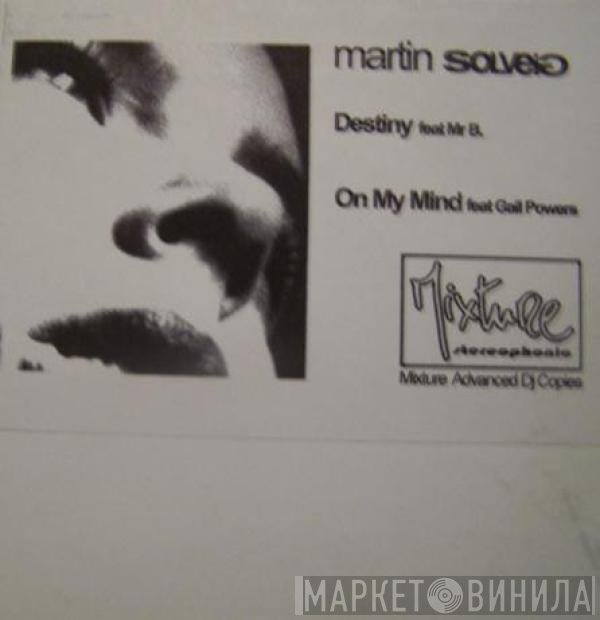 Martin Solveig - Destiny / On My Mind