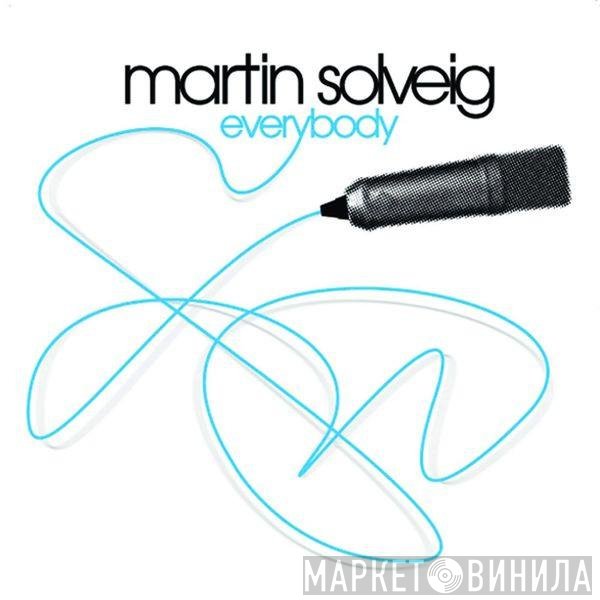Martin Solveig  - Everybody