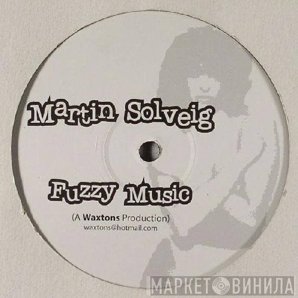 Martin Solveig - Fuzzy Music