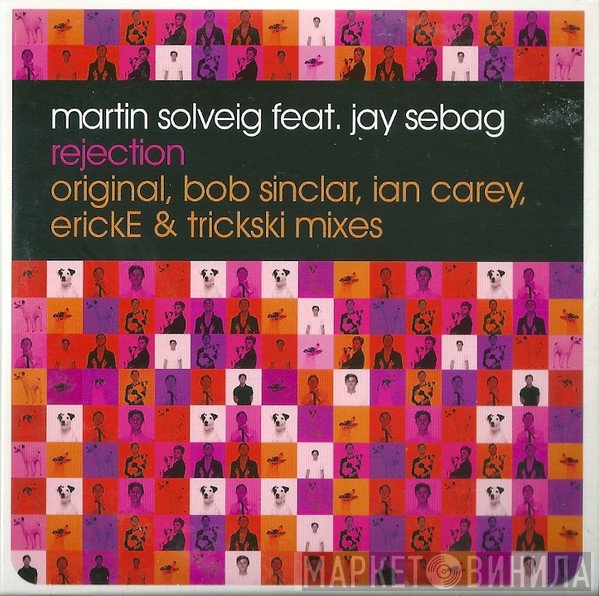 Martin Solveig, Jay Sebag - Rejection