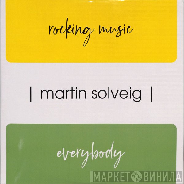 Martin Solveig - Rocking Music / Everybody