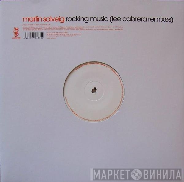 Martin Solveig  - Rocking Music (Lee Cabrera Remixes)