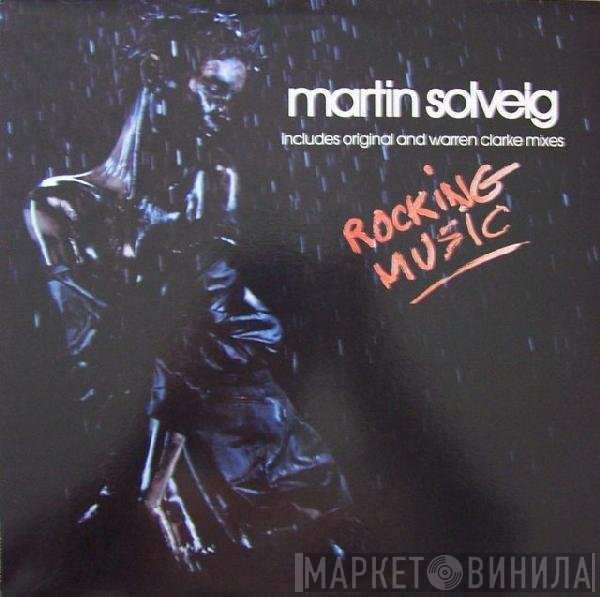 Martin Solveig  - Rocking Music