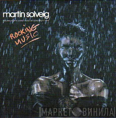 Martin Solveig  - Rocking Music