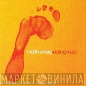 Martin Solveig  - Rocking Music