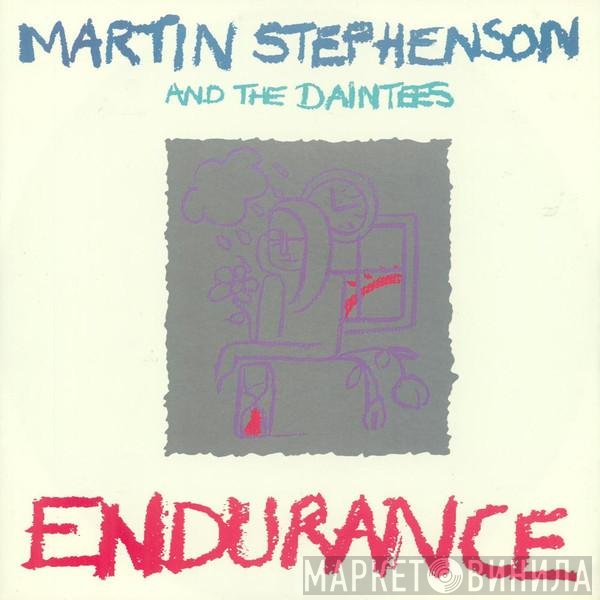 Martin Stephenson And The Daintees - Endurance