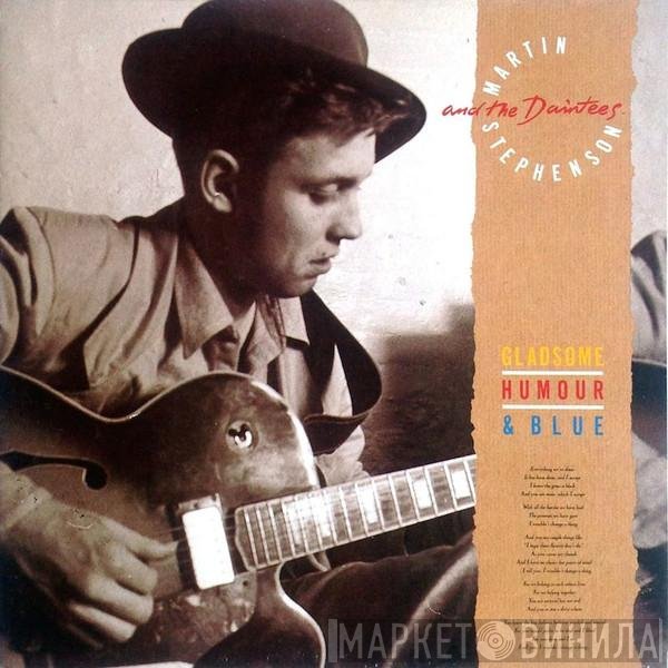 Martin Stephenson And The Daintees - Gladsome, Humour &amp; Blue