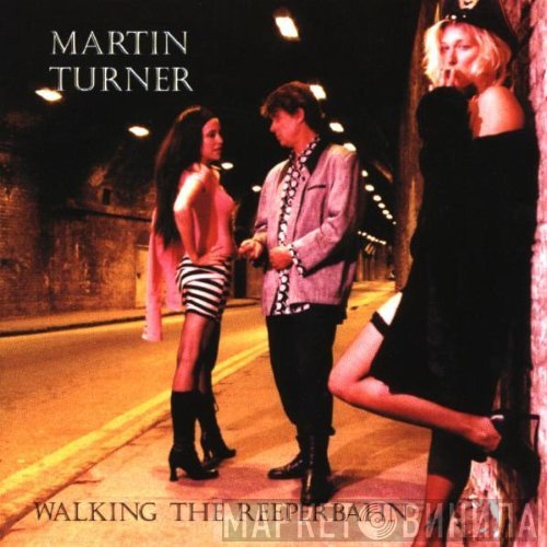 Martin Turner   - Walking The Reeperbahn