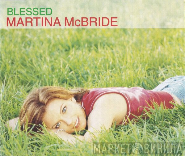 Martina McBride  - Blessed