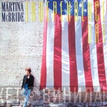 Martina McBride  - Independence Day