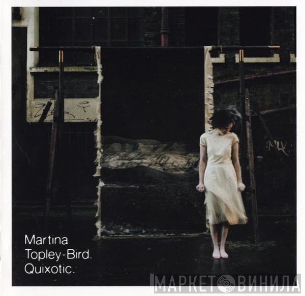 Martina Topley-Bird - Quixotic