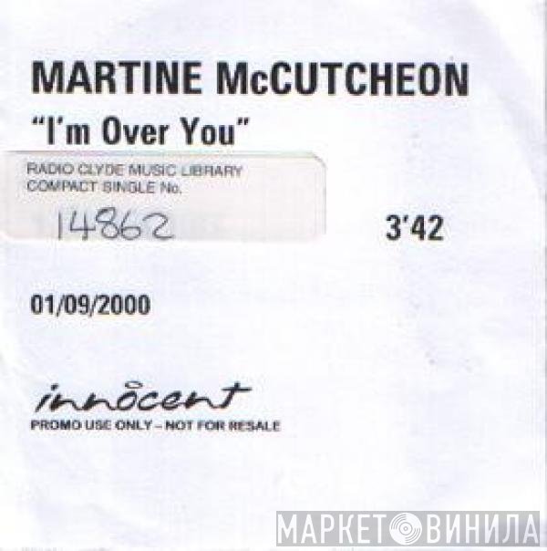 Martine McCutcheon - I'm Over You