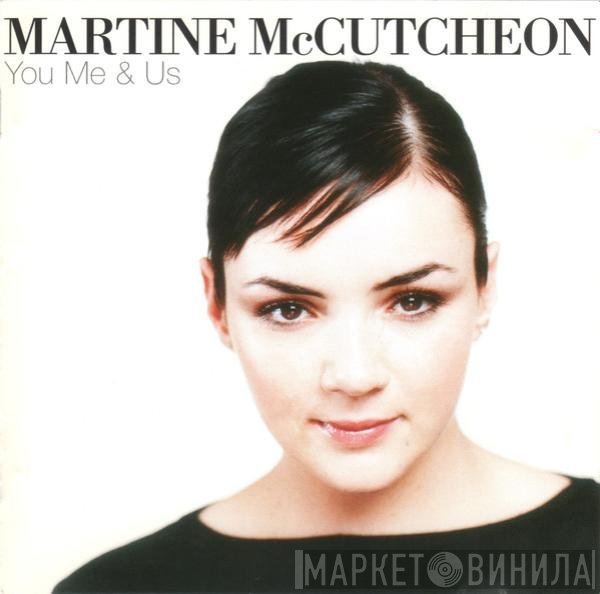 Martine McCutcheon - You Me &amp; Us