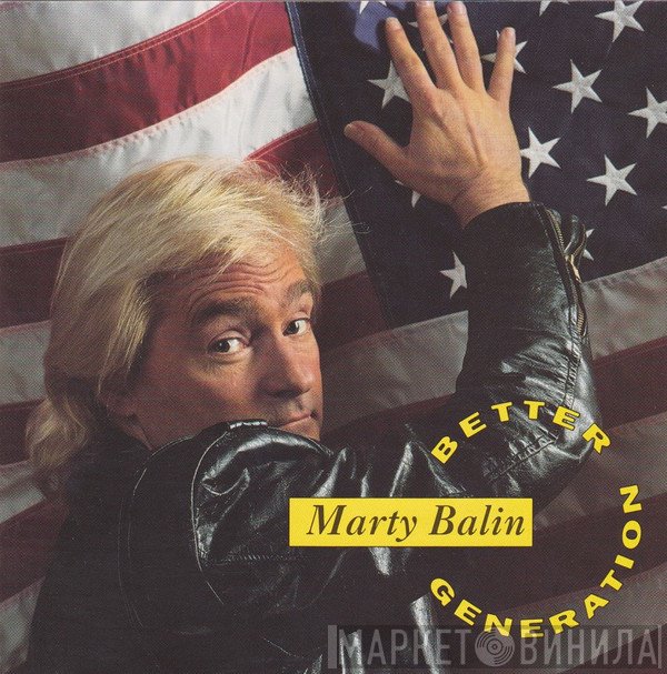 Marty Balin  - Better Generation