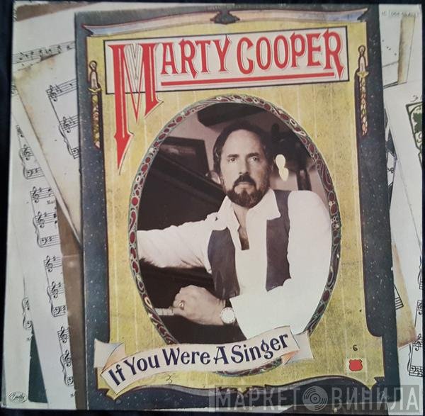 Marty Cooper - If You Were A Singer