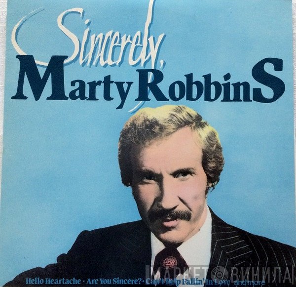 Marty Robbins - Sincerely, Marty Robbins