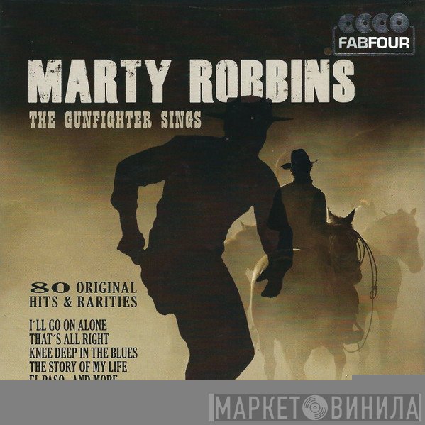 Marty Robbins - The Gunfighter Sings (80 Original Hits & Rarities)