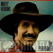 Marty Robbins  - The Performer