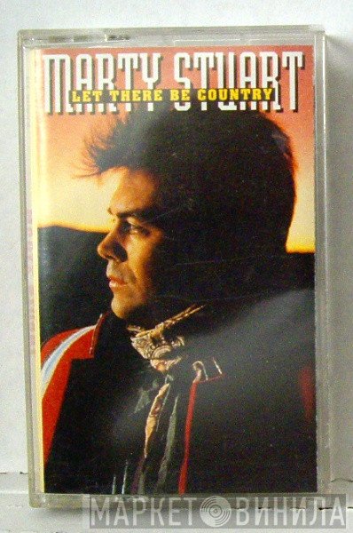 Marty Stuart  - Let There Be Country