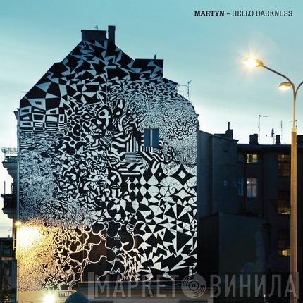 Martyn  - Hello Darkness