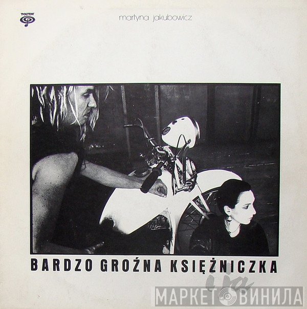Martyna Jakubowicz - Bardzo Groźna Księżniczka I Ja