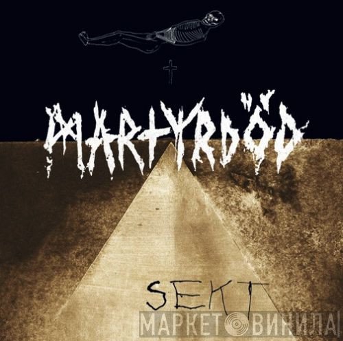 Martyrdöd - Sekt