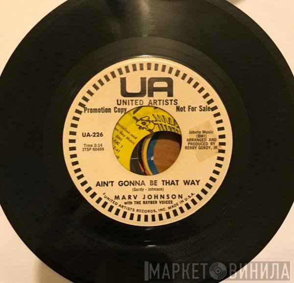 Marv Johnson, The Rayber Voices - Ain't Gonna Be That Way / All The Love I've Got