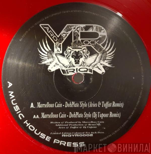 Marvellous Cain - Dubplate Style (Remixes)