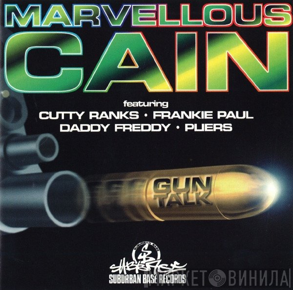 Marvellous Cain  - Gun Talk