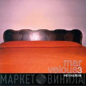 Marvelous 3 - Hey! Album