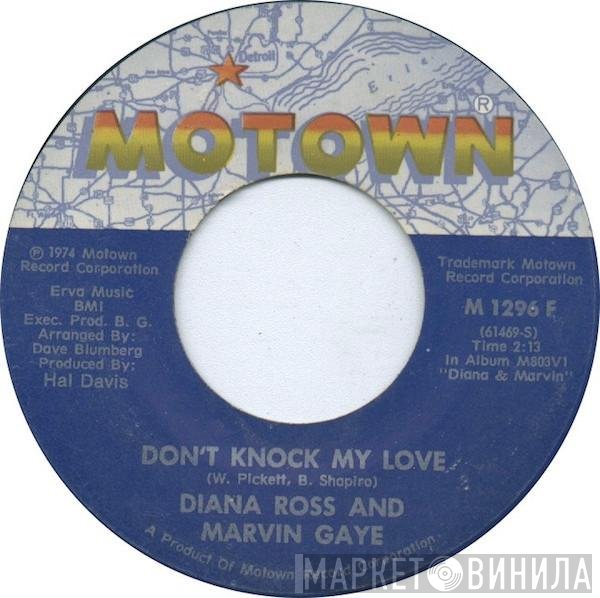 Marvin Gaye, Diana Ross - Don't Knock My Love / Just Say, Just Say