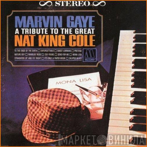 Marvin Gaye - A Tribute To The Great Nat King Cole