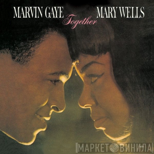 Marvin Gaye And Mary Wells  - Together