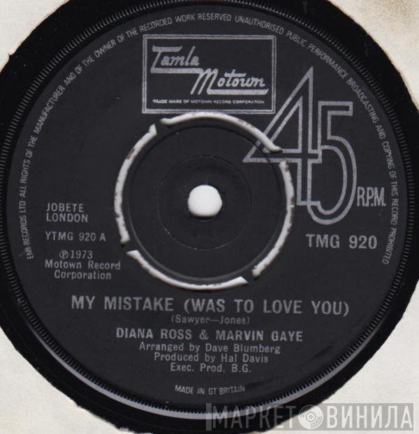 Marvin Gaye, Diana Ross - My Mistake (Was To Love You)