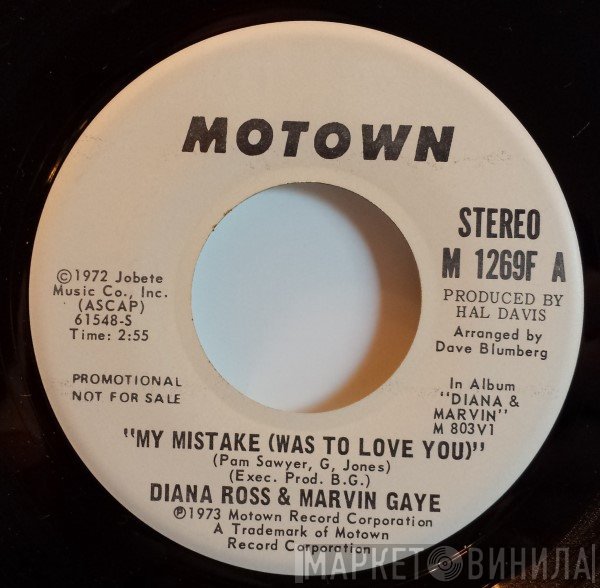 Marvin Gaye, Diana Ross - My Mistake (Was To Love You)